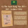 Cafe SẠch Arabica 250gr Rang Light Medium